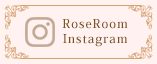 RoseRoom インスタグラム
