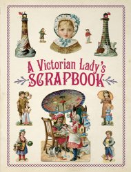 DOVER/ScrapBook/A Victorian Lady's