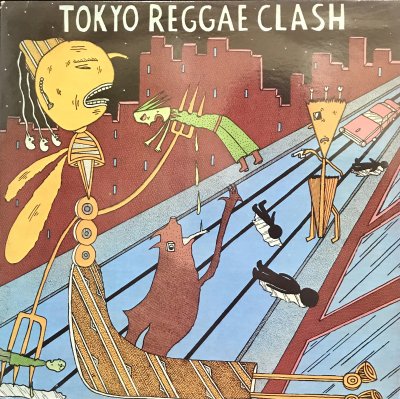 LP】Tokyo Reggae Clash - OVERHEAT ONLINE STORE