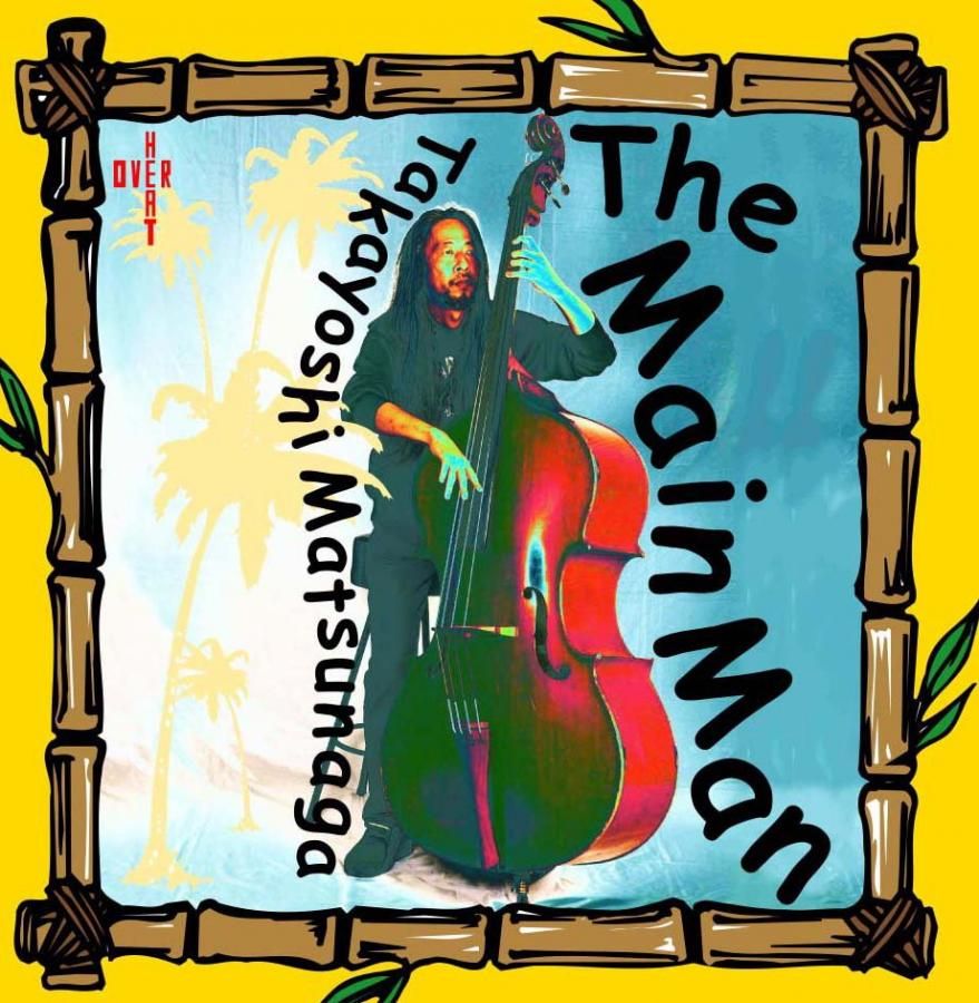 The Main Man 【限定盤】(アナログレコード) : 松永孝義