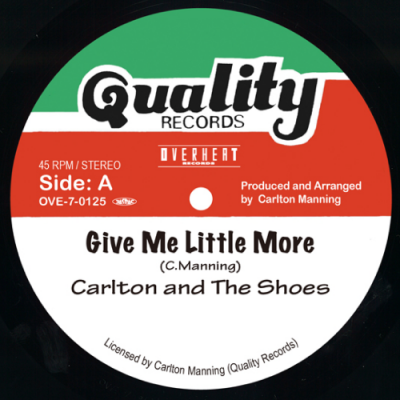 Carlton and The Shoes / Give Me Little More 7inch Vinyl - OVERHEAT