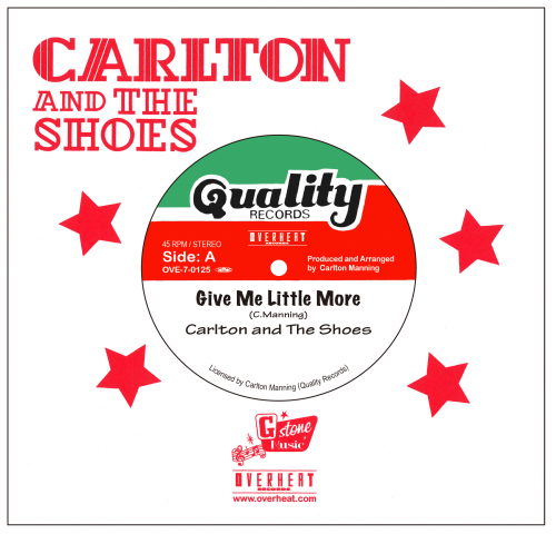 Carlton and The Shoes / Give Me Little More 7inch Vinyl - OVERHEAT