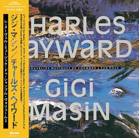 Gigi Masin / Charles Hayward Les Nouvelles Musiques De Chambre 
