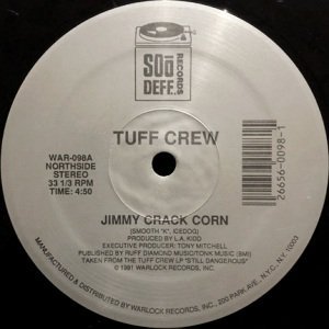 TUFF CREW - JIMMY CRACK CORN / ROBBIN HOODS (12) (VG+)