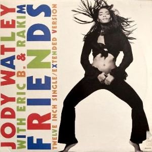 JODY WATLEY WITH ERIC B. & RAKIM - FRIENDS (12) (VG+/VG+)