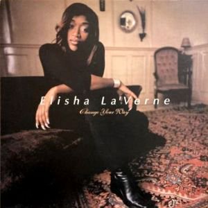 ELISHA LA'VERNE - CHANGE YOUR WAY (12) (VG+/VG+)