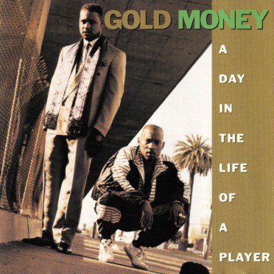 GOLD MONEY - A DAY IN THE LIFE OF A PLAYER (CD) (VG+/VG+)