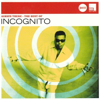 INCOGNITO - ALWAYS THERE - THE BEST OF INCOGNITO (CD) (EX/VG+) - BBQ  Records - bbqrecords.jp -