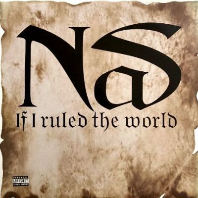 NAS - IF I RULE THE WORLD (12) (EX/VG+)