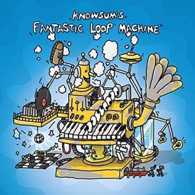 KNOWSUM - KNOWSUM'S FANTASTIC LOOP MACHINE (LP) (NEW)