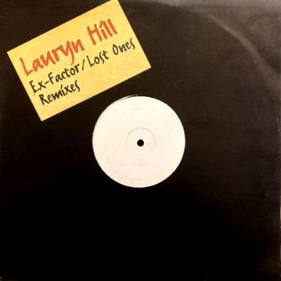 LAURYN HILL - EX-FACTOR / LOST ONES REMIXES (12) (VG+)