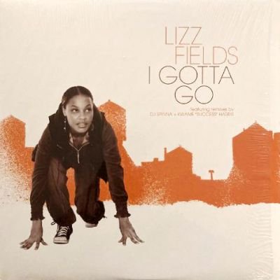 LIZZ FIELDS - I GOTTA GO (12) (EX/EX)