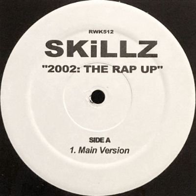 SKILLZ / PHAROAHE MONCH - 2002: THE RAP UP / GHETTO WORLD (12) (EX)