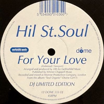 HIL ST SOUL - FOR YOUR LOVE (12) (VG+/VG+)