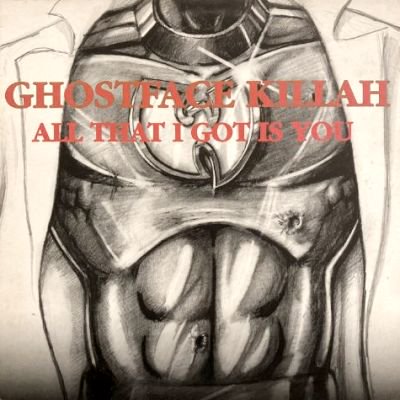 GHOSTFACE KILLAH - ALL THAT I GOT IS YOU (12) (UK) (VG+/VG+)