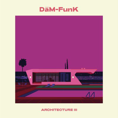 DAM-FUNK - ARCHITECTURE III (12) (NEW)