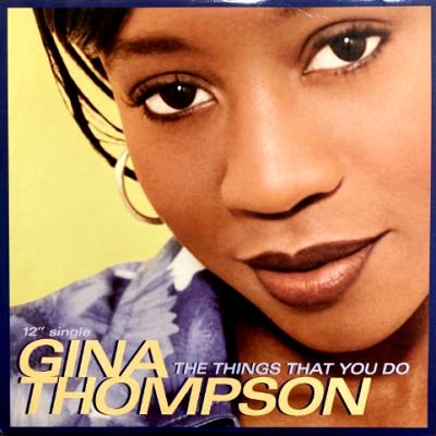 GINA THOMPSON - THE THINGS THAT YOU DO (12) (EX/EX)