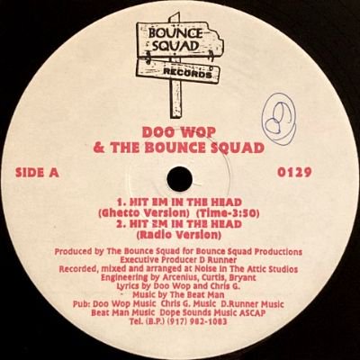 DOO WOP & THE BOUNCE SQUAD - HIT EM IN THE HEAD (12) (VG+)