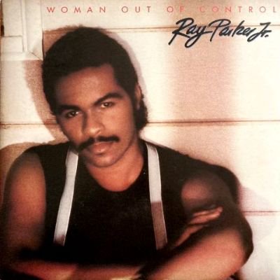 RAY PARKER JR. - WOMAN OUT OF CONTROL (LP) (JP) (VG+/EX)