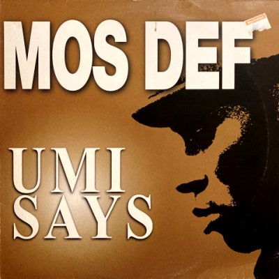 MOS DEF - UMI SAYS (12) (UK) (VG+/VG+)