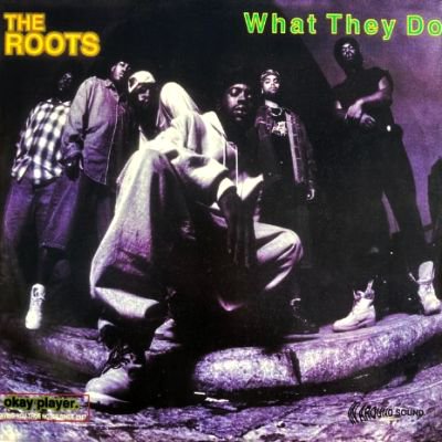 THE ROOTS - WHAT THEY DO (12) (UK) (VG+/VG+)