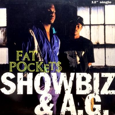 SHOWBIZ & A.G. - FAT POCKETS (12) (EX/VG+)