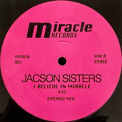 JACKSON SISTERS - I BELIEVE IN MIRACLE (12) (RE) (VG)