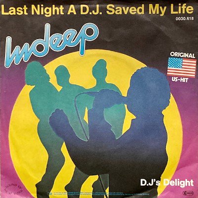 INDEEP - LAST NIGHT A D.J. SAVED MY LIFE (7) (DE) (VG+/VG+)