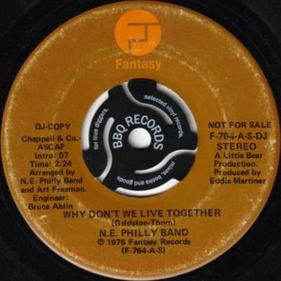 N.E. PHILLY BAND - WHY DON'T WE LIVE TOGETHER (7) (PROMO) (VG)