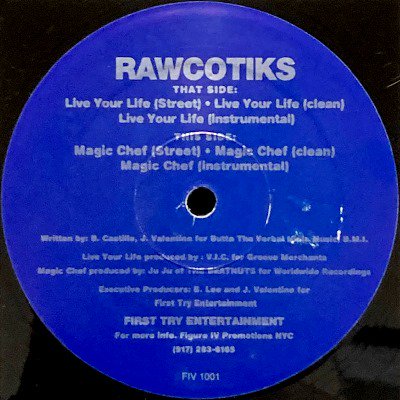 RAWCOTIKS - LIVE YOUR LIFE / MAGIC CHEF (12) (EX)