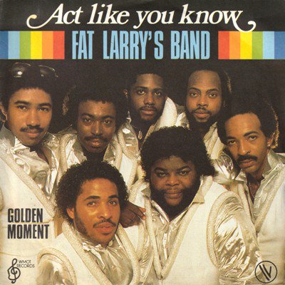<img class='new_mark_img1' src='https://img.shop-pro.jp/img/new/icons3.gif' style='border:none;display:inline;margin:0px;padding:0px;width:auto;' />FAT LARRY'S BAND - ACT LIKE YOU KNOW (7) (VG+/VG+)