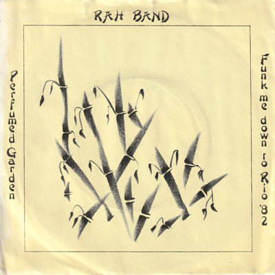 RAH BAND - PERFUMED GARDEN / FUNK ME DOWN TO RIO '82 (7) (VG+/VG+)