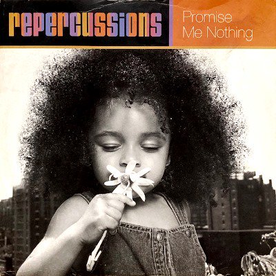 REPERCUSSIONS - PROMISE ME NOTHING (12) (UK) (VG+/VG+)