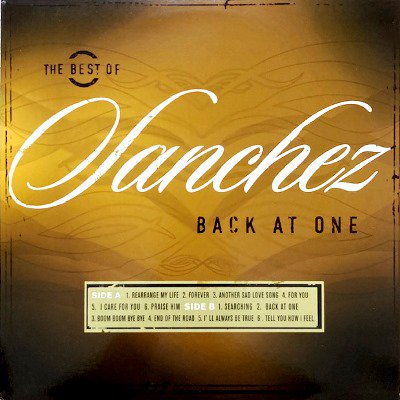SANCHEZ - THE BEST OF SANCHEZ BACK AT ONE (LP) (EX/EX)