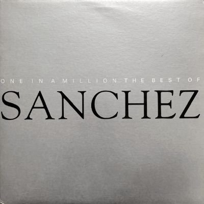 SANCHEZ - ONE IN A MILLION : THE BEST OF SANCHEZ (LP) (VG+/VG+)