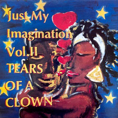 V.A. - JUST MY IMAGINATION VOL. II - TEARS OF A CLOWN (LP) (VG/EX)