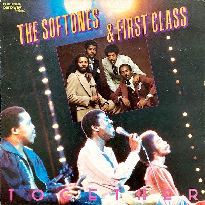 THE SOFTONES AND FIRST CLASS - TOGETHER (LP) (VG+/VG)