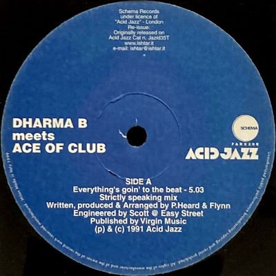 DHARMA B MEETS ACE OF CLUBS - EVERYTHING'S GOIN' TO THE BEAT (12) (VG+)