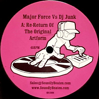 MAJOR FORCE VS DJ JUNK - RE-RETURN OF THE ORIGINAL ARTFORM (12) (VG+)
