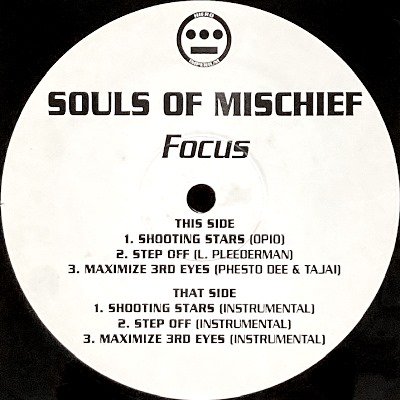 SOULS OF MISCHIEF - FOCUS (SHOOTING STARS / STEP OFF) (12) (VG+)