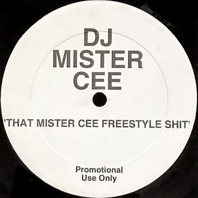 DJ MISTER CEE - THAT MISTER CEE FREESTYLE SHIT (12) (VG+)