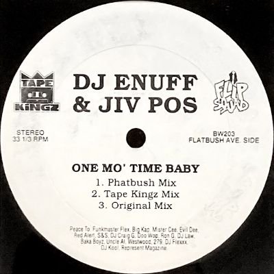 DJ ENUFF & JIV POS - ONE MO' TIME BABY (12) (VG)