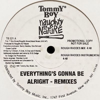 <img class='new_mark_img1' src='https://img.shop-pro.jp/img/new/icons5.gif' style='border:none;display:inline;margin:0px;padding:0px;width:auto;' />NAUGHTY BY NATURE - EVERYTHING'S GONNA BE ALRIGHT (REMIXES) (12) (PROMO) (VG/VG+)