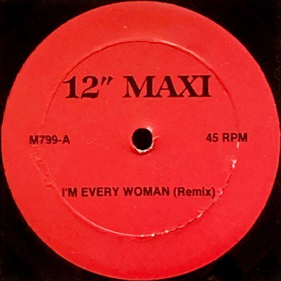 CHAKA KHAN - I'M EVERY WOMAN / AIN'T NOBODY (12) (VG+)