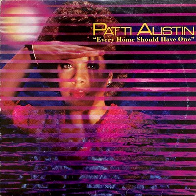 PATTI AUSTIN - EVERY HOME SHOULD HAVE ONE (LP) (JP) (VG+/VG+)