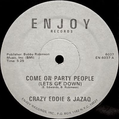 CRAZY EDDIE & JAZAQ - COME ON PARTY PEOPLE (12) (VG+)