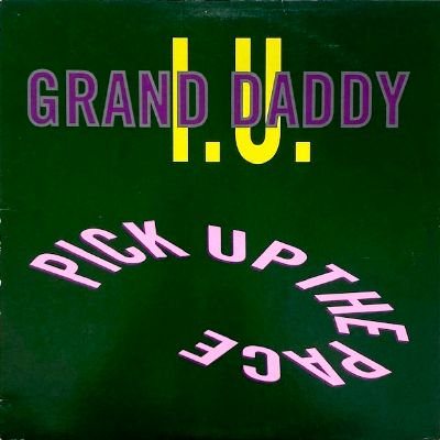 GRAND DADDY I.U. - PICK UP THE PACE (12) (EX/VG+)