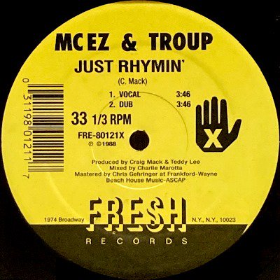 MC EZ & TROUP - JUST RHYMIN' / GET RETARDED (12) (EX)
