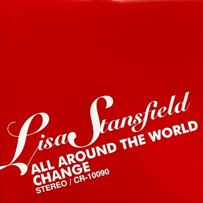 LISA STANSFIELD - ALL AROUND THE WORLD / CHANGE (12) (JP) (EX/EX)