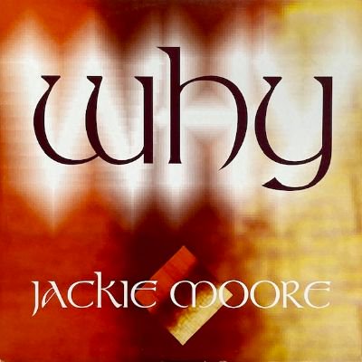 JACKIE MOORE - WHY (12) (RE) (VG/VG+)